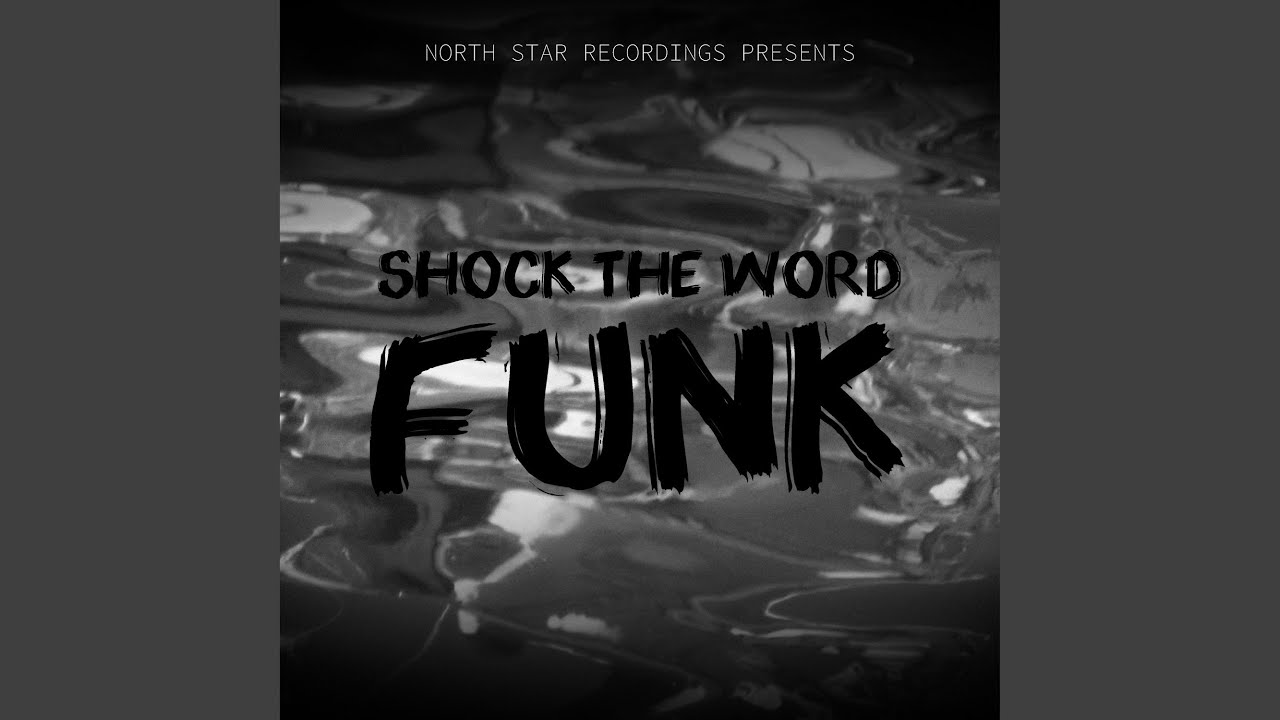 shock the word funk (sped up)
