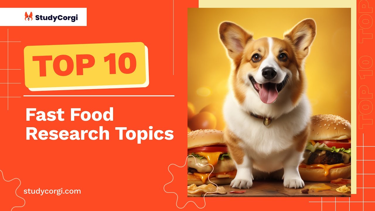 TOP-10 Fast Food Research Topics