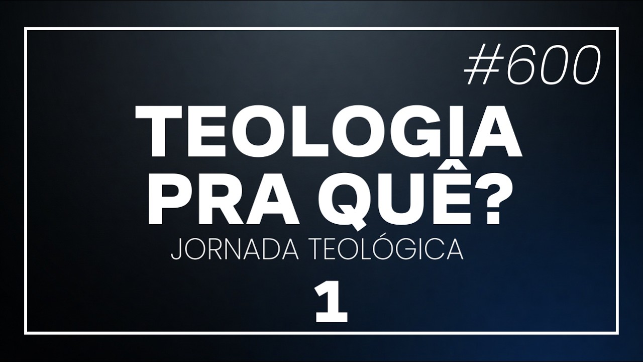 A necessidade da teologia - 