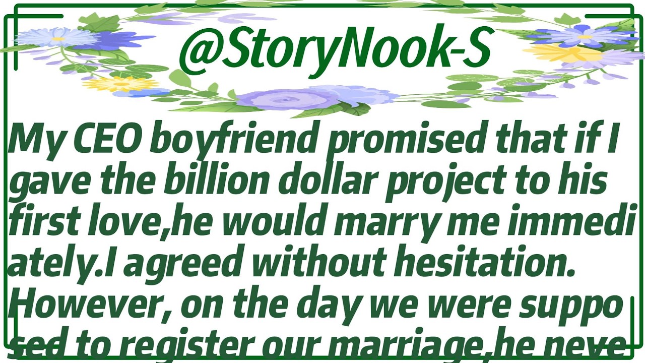 My CEO boyfriendpromised that if I gave the billion dollar project to his first love,