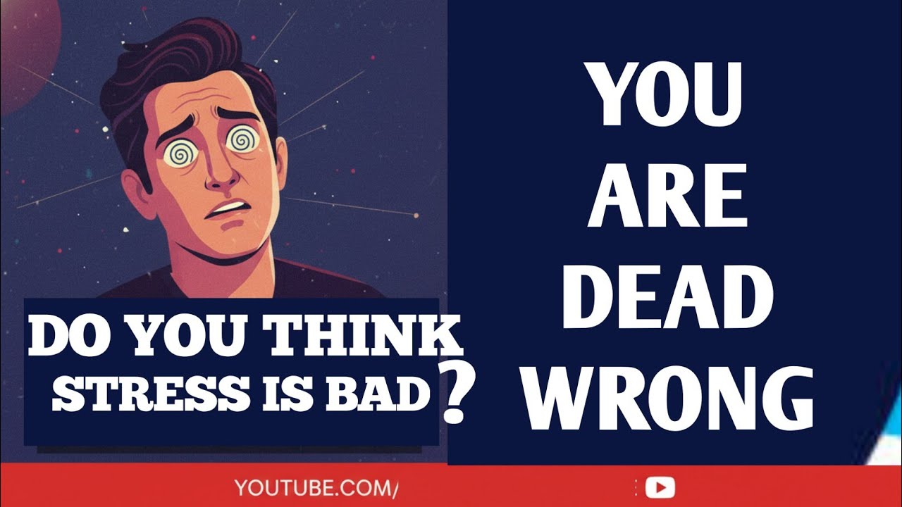 Your Stress Is Actually a Hidden Advantage: It Is Not the Problem (You Are Using It Wrong)