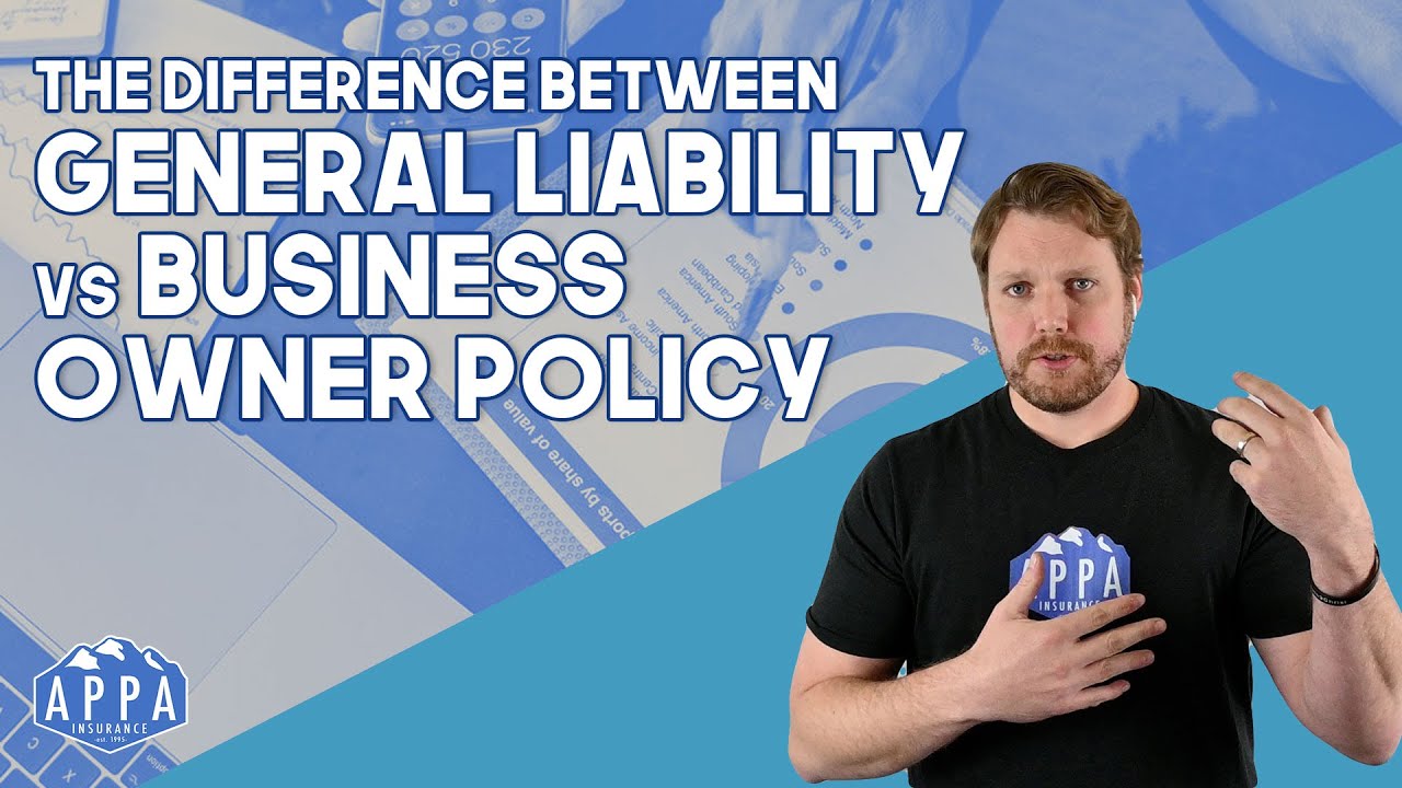 The Difference Between General Liability vs Business Owner Policy