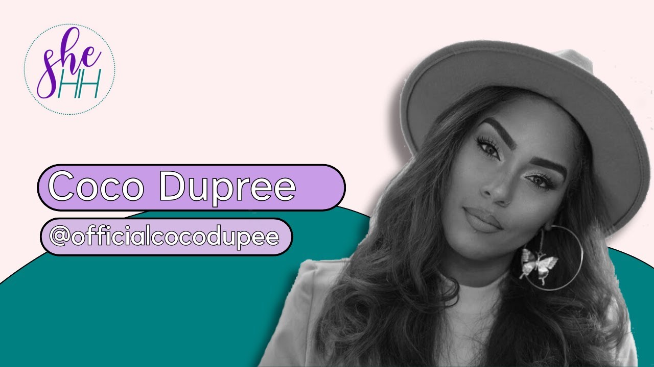 COCO DUPREE | SheHH PODCAST S4E14