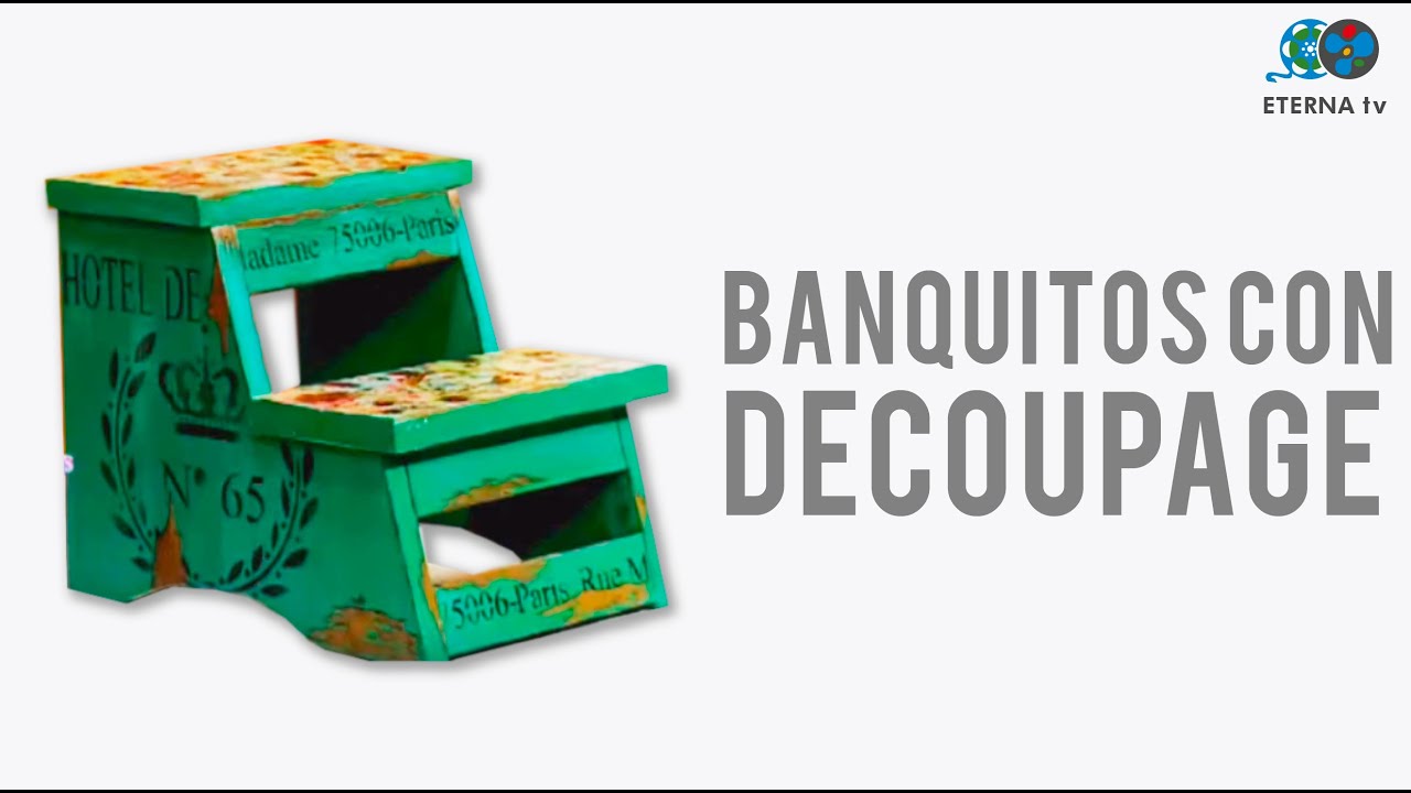 Banquitos con decoupage