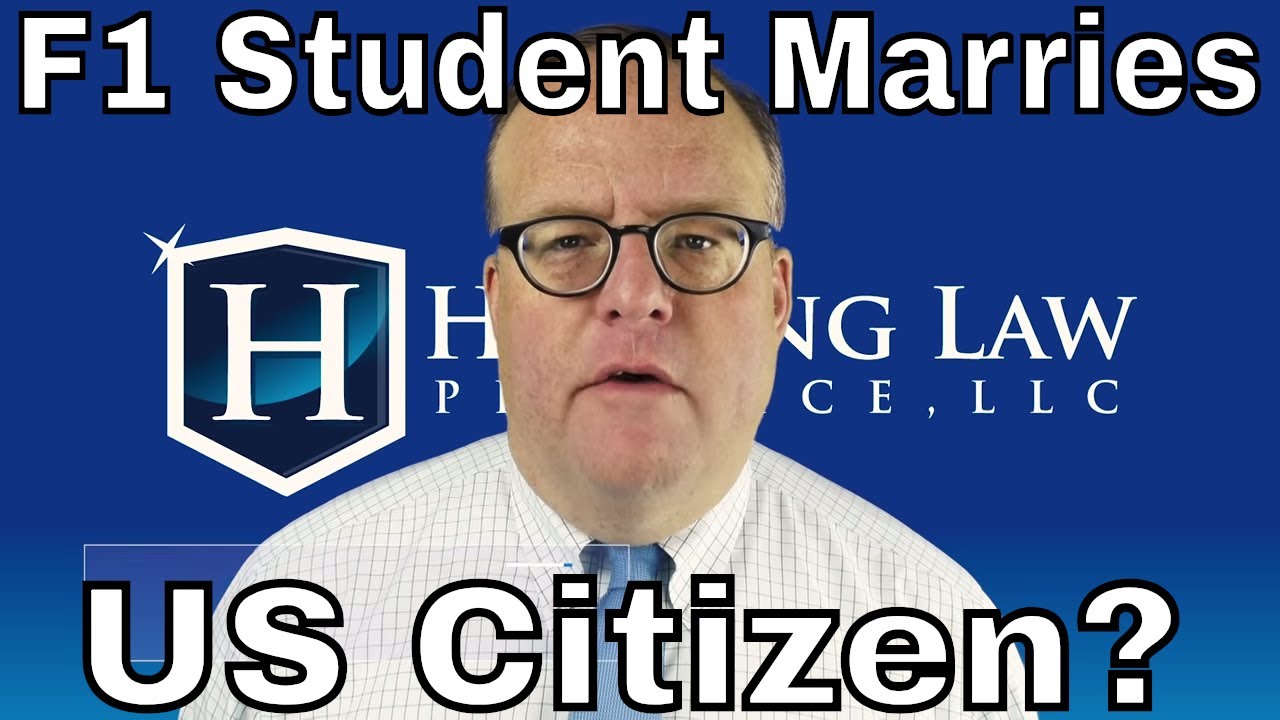 When an F1 Student Marries a US Citizen