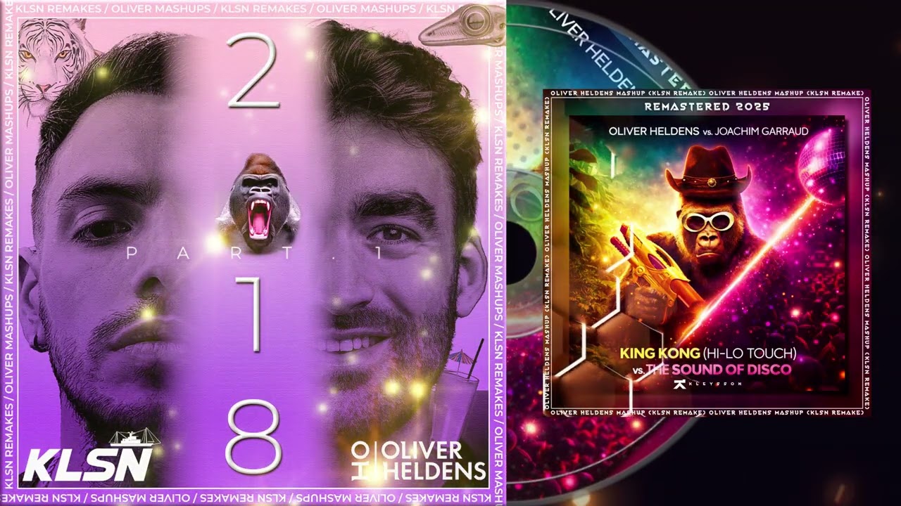 King Kong (HI-LO Touch) vs The Sound Of Disco (Oliver Heldens Mashup) [KLSN REMAKE 2025]