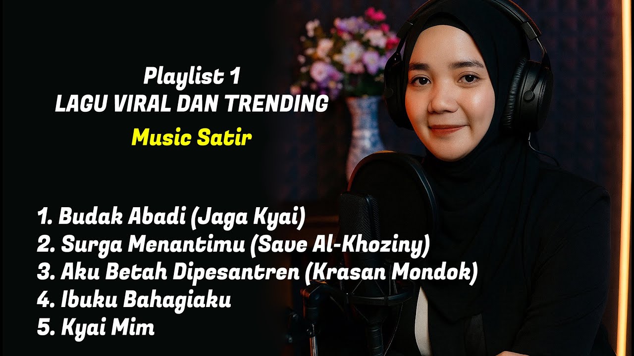 Full Album | Lagu Viral & Trending 2025 | Budak Abadi, Surga Menantimu, krasan mondok by music satir
