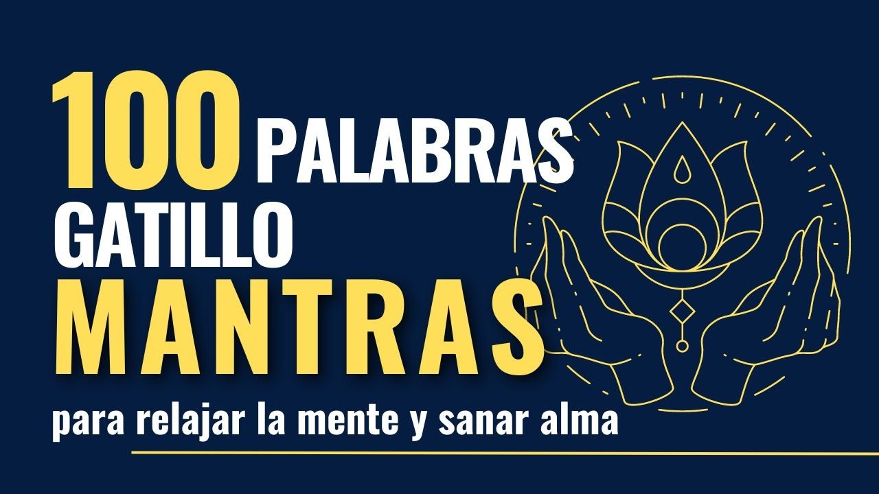 100 Mantras o Palabras Gatillo de Ho´oponopono y su Significado ✨ MANTRAS que son ?