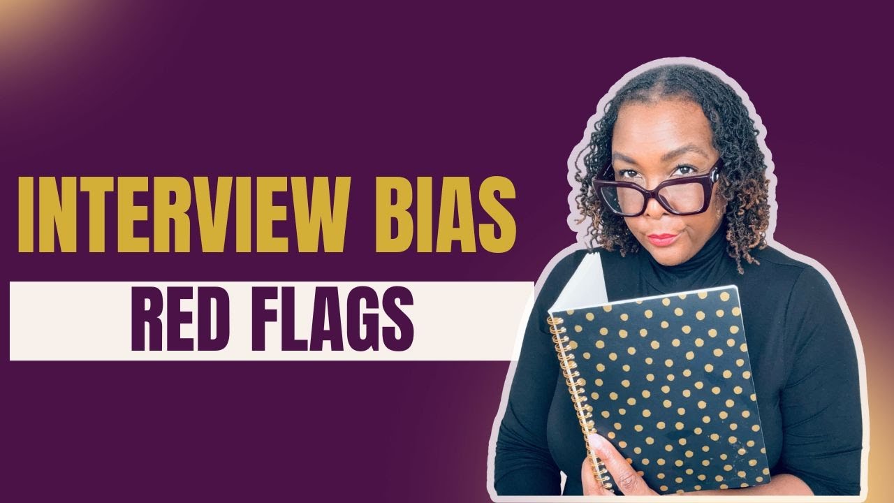 Interview Red Flags That Signal Bias & How to Respond