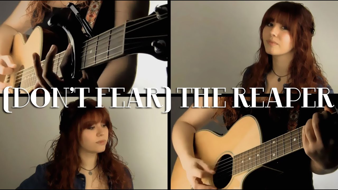(Don't fear) The Reaper - Blue Öyster Cult Cover
