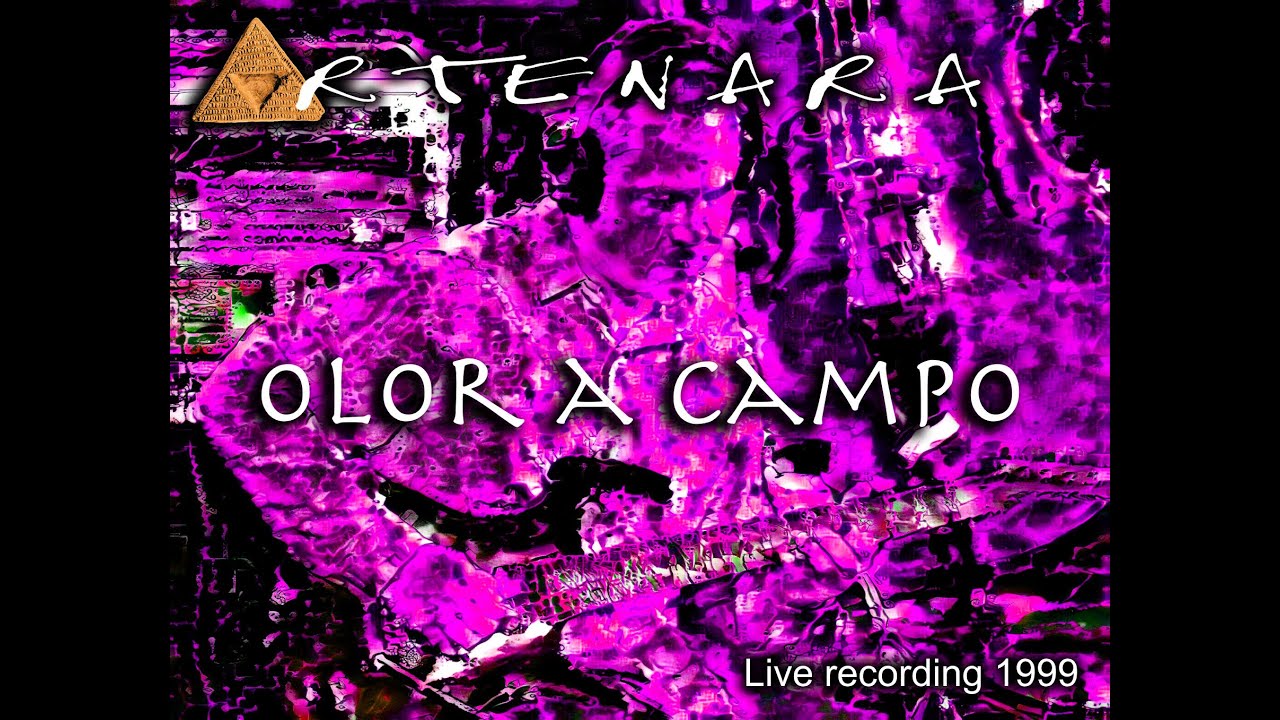 Olor a Campo / ARTENARA / Enrique Mateu / Live recording 1999