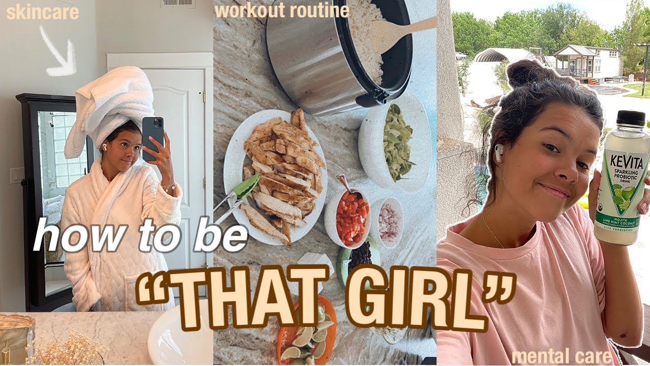 The ULTIMATE Guide To Becoming “THAT GIRL”