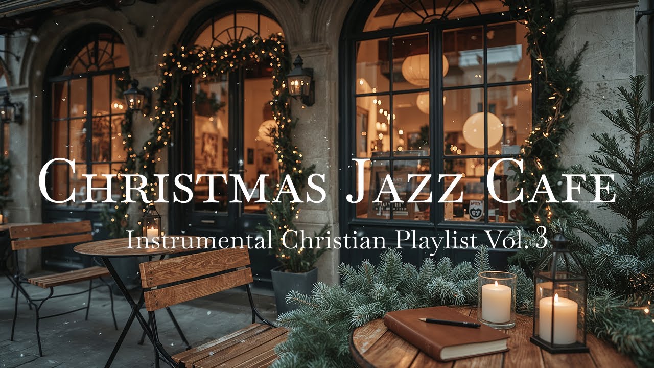 Christian Cafe Instrumental Christmas Music Vol.3 | Joyful Winter Jazz Festive Worship Prayer Relax