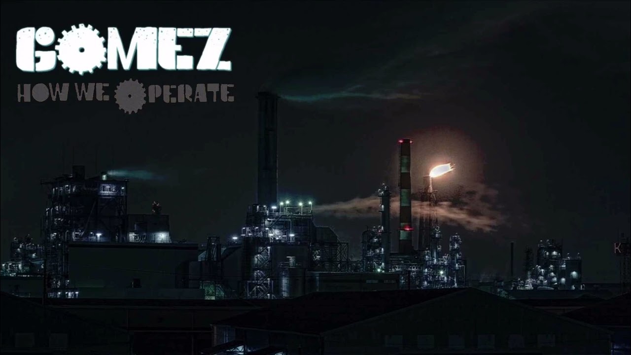 Gomez - How We Operate