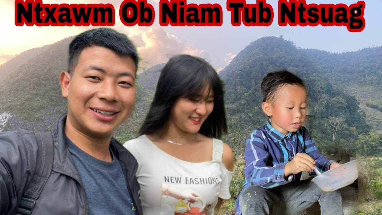 Ntxawm Ob Niam Tub Ntsuag Txom Nyem Heev Rog Yawm Txiv Niam Tais Nyob Txais Khoom Plig | Xeeb Thoj