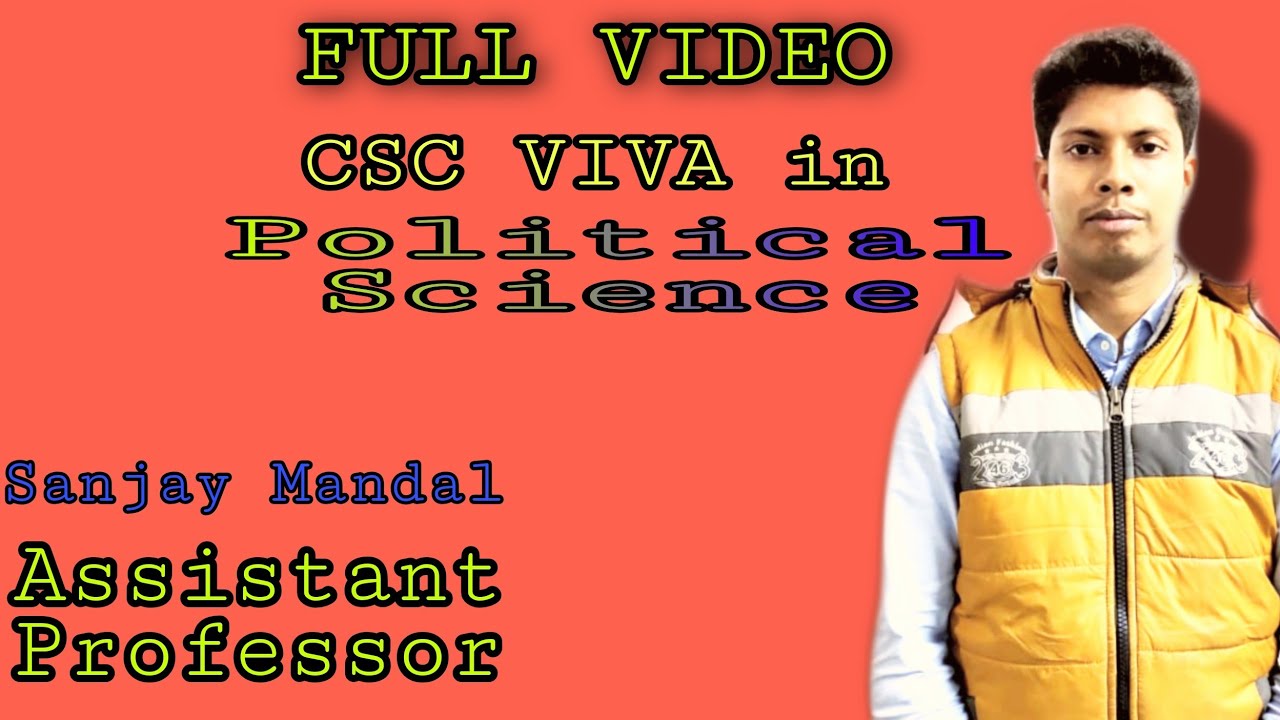 Full Video/Preparation for WBCSC Viva in Political Science with Sanjoy mandal
