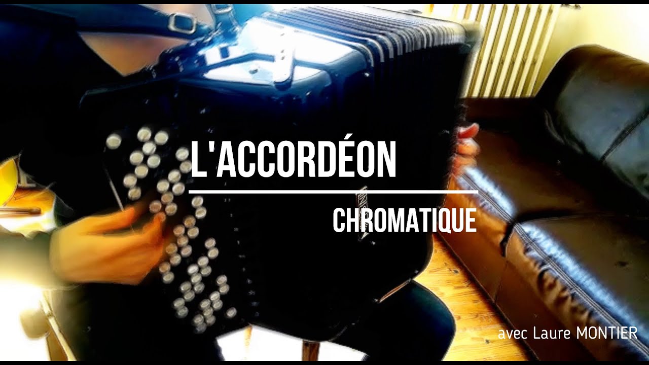 L'accordéon chromatique - Laure Montier