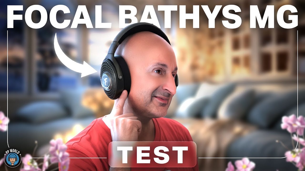 TEST : Casque Focal Bathys MG (vs Bathys 2022, Bowers & Wilkins...)