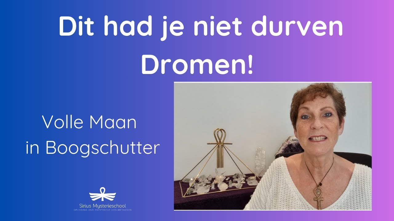 Volle Maan in Boogschutter: Dit had je niet durven Dromen!