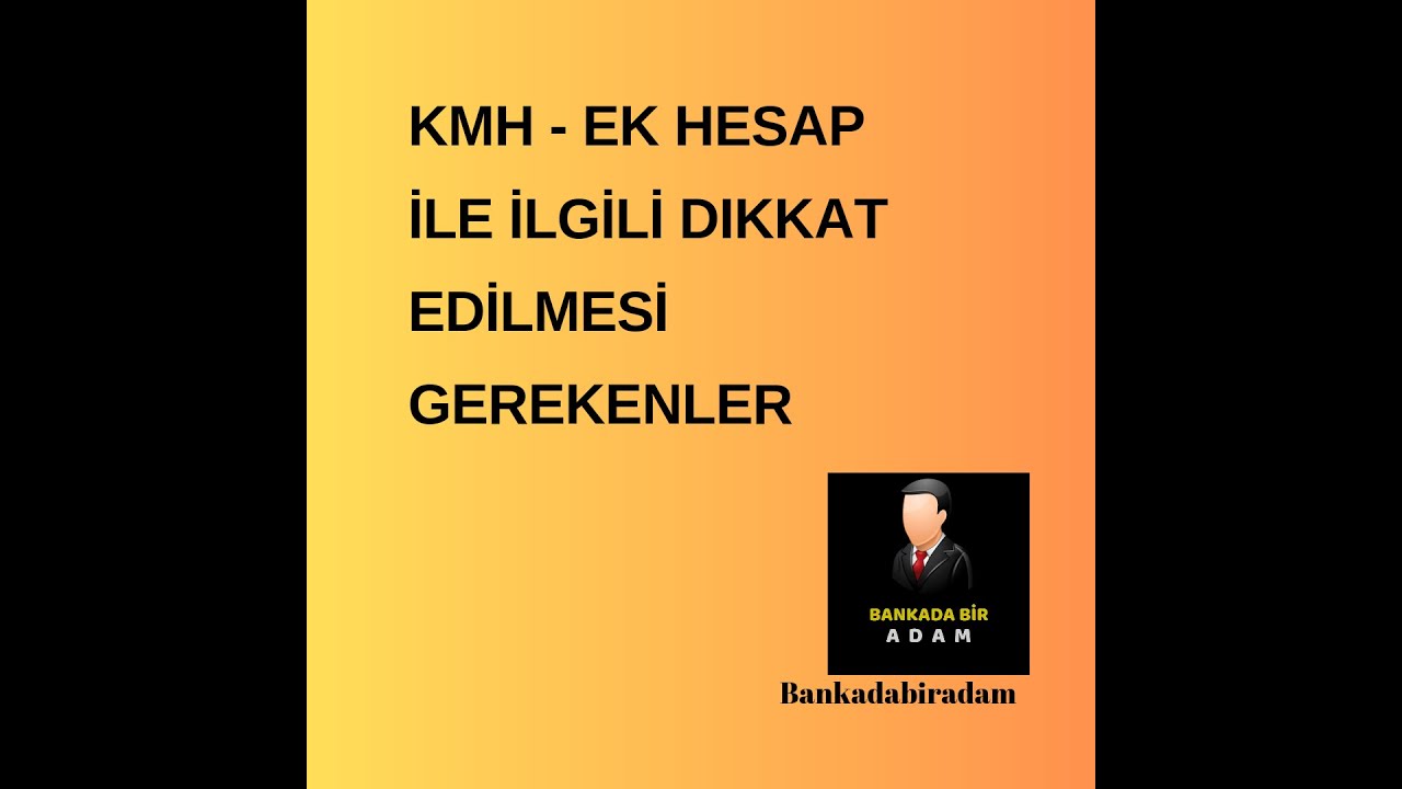 KMH- Ek Hesap ile ilgili bilinmesi gerekenler. Ek hesap faizi ne kadar? Kredi ek hesap farkı ne?
