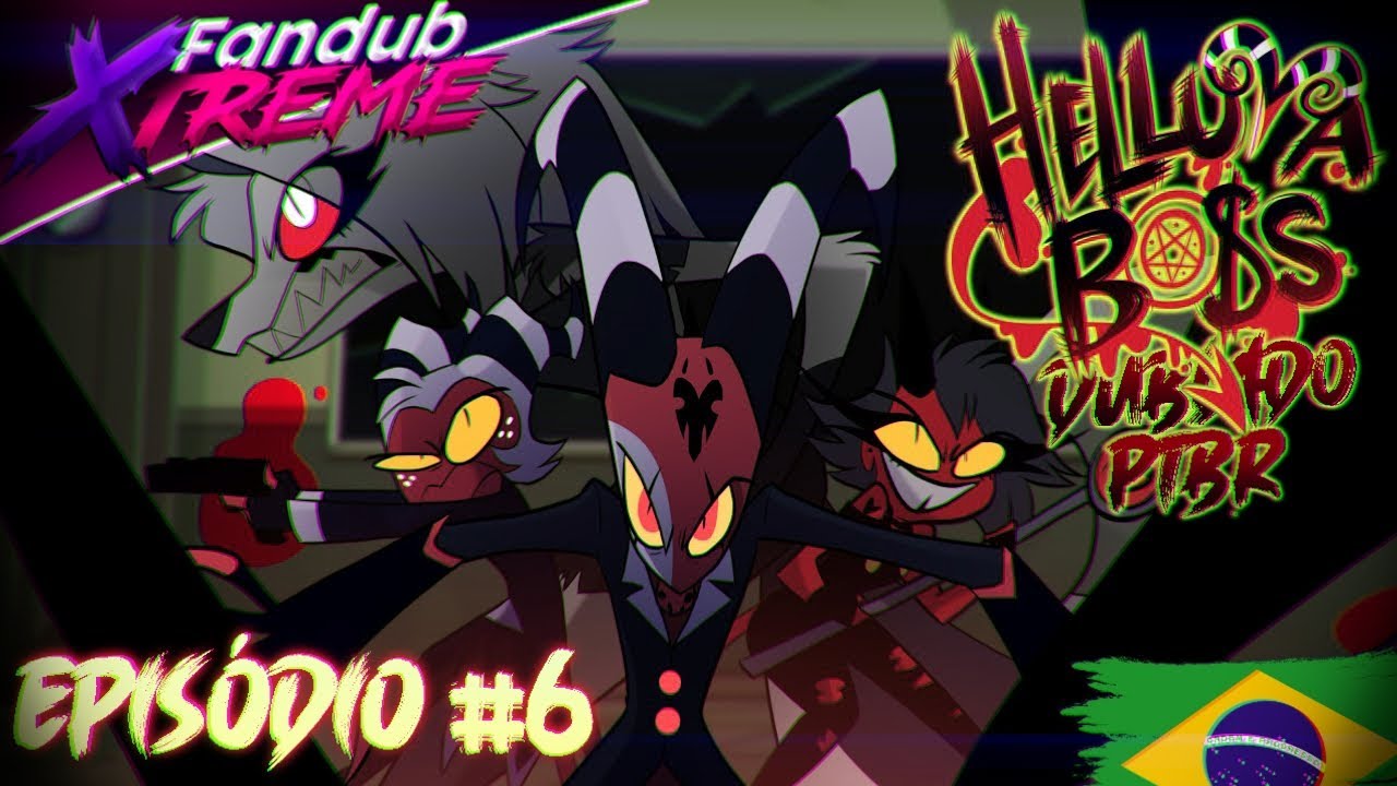 HELLUVA BOSS - Truth Seekers DUBLADO PTBR // T1: Epis&oacute;dio 6 - (fandub)