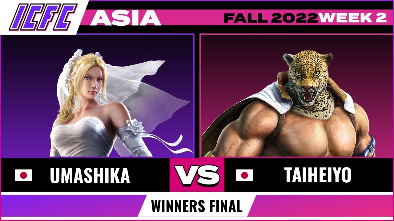 Umashika (Nina) vs TaiHeiYo (King) Winners Final - ICFC TEKKEN Asia: Fall 2022 - Week 2