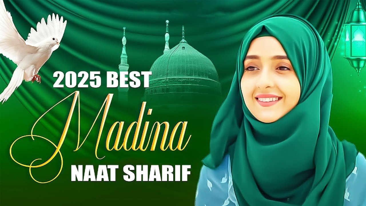🕋☪️ 2025 New Urdu Naat Sharif | Best Peaceful Madina Naat Sharif | Nonstop Very Heart Touching Naat