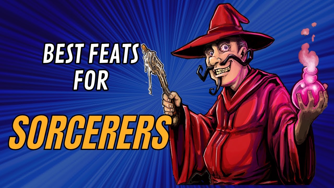 Best Feats for Sorcerers in D&D 5e