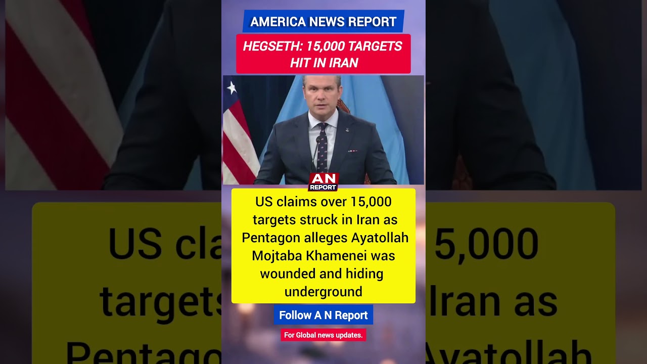 US Claims 15,000 Targets Hit In Iran | Hegseth Says Khamenei Injured | A N REPORT