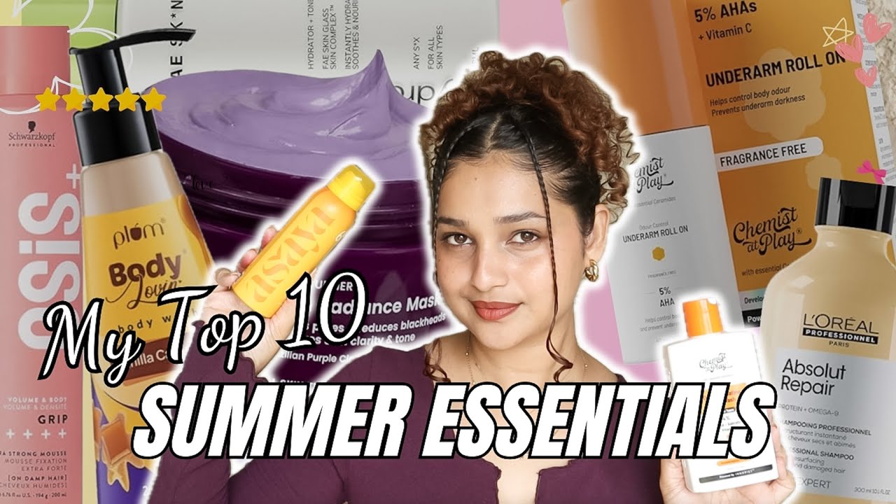 Top 10 Summer Essentials You’ll Use Every. Single. Day. ☀️🧴| Skincare, Haircare & Bodycare Products
