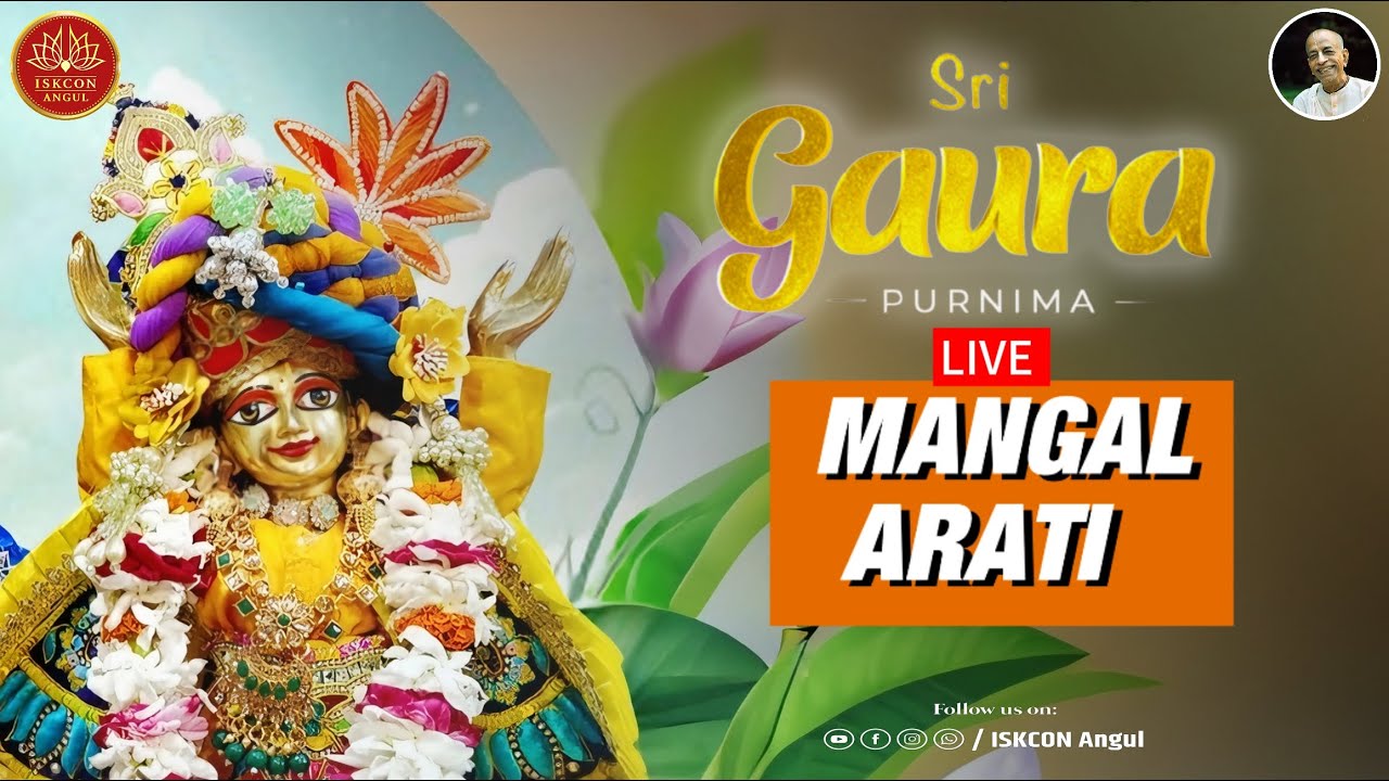🔴Gaura Purnima Special Mangal Aarti @iskconangul