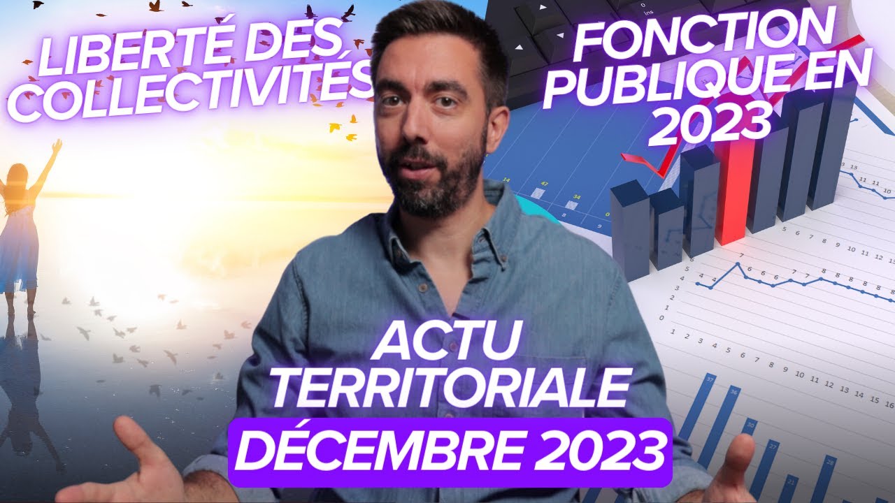 ACTU TERRITORIALE DÉCEMBRE 2023 : les collectivités font-elles ce qu'elles veulent ?