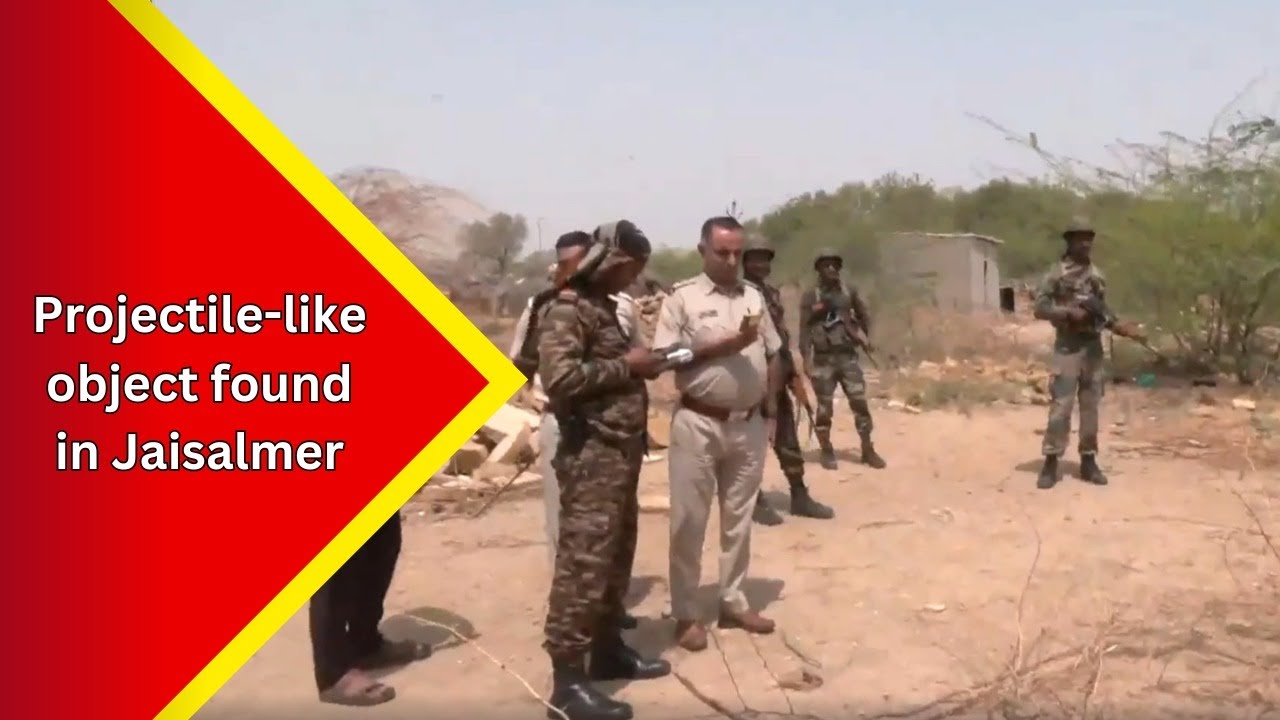 A projectile-like object found in Rajasthan's Jaisalmer, Police investigation underway....