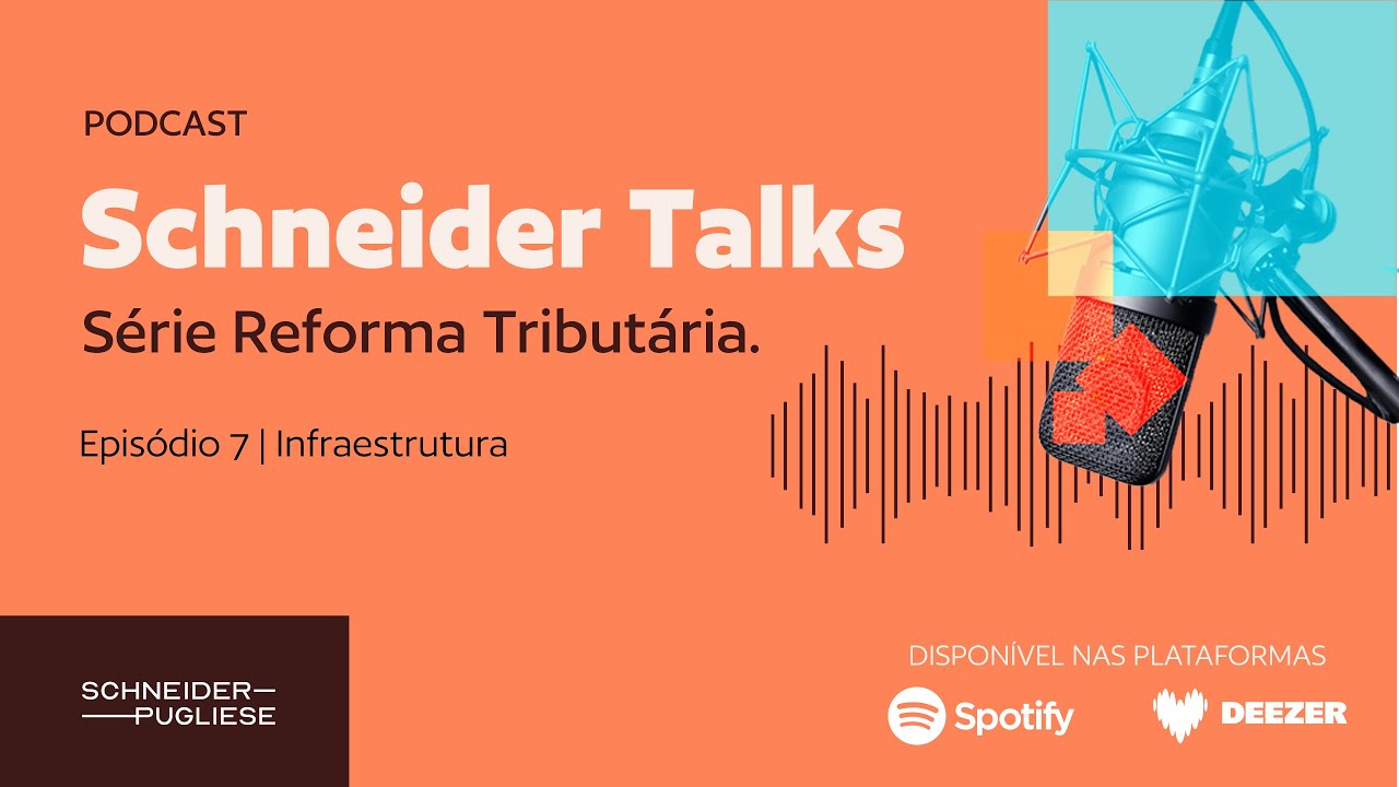 Série Reforma Tributária | Infraestrutura