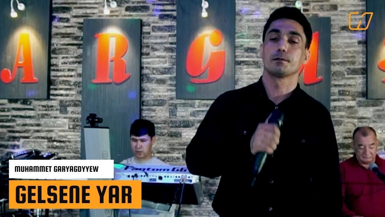 MUHAMMET GARYAGDYYEW  - GELSENE YAR |TURKMEN AYDYMLARY 2022 | LIVE SONGS | JANLY SESIM