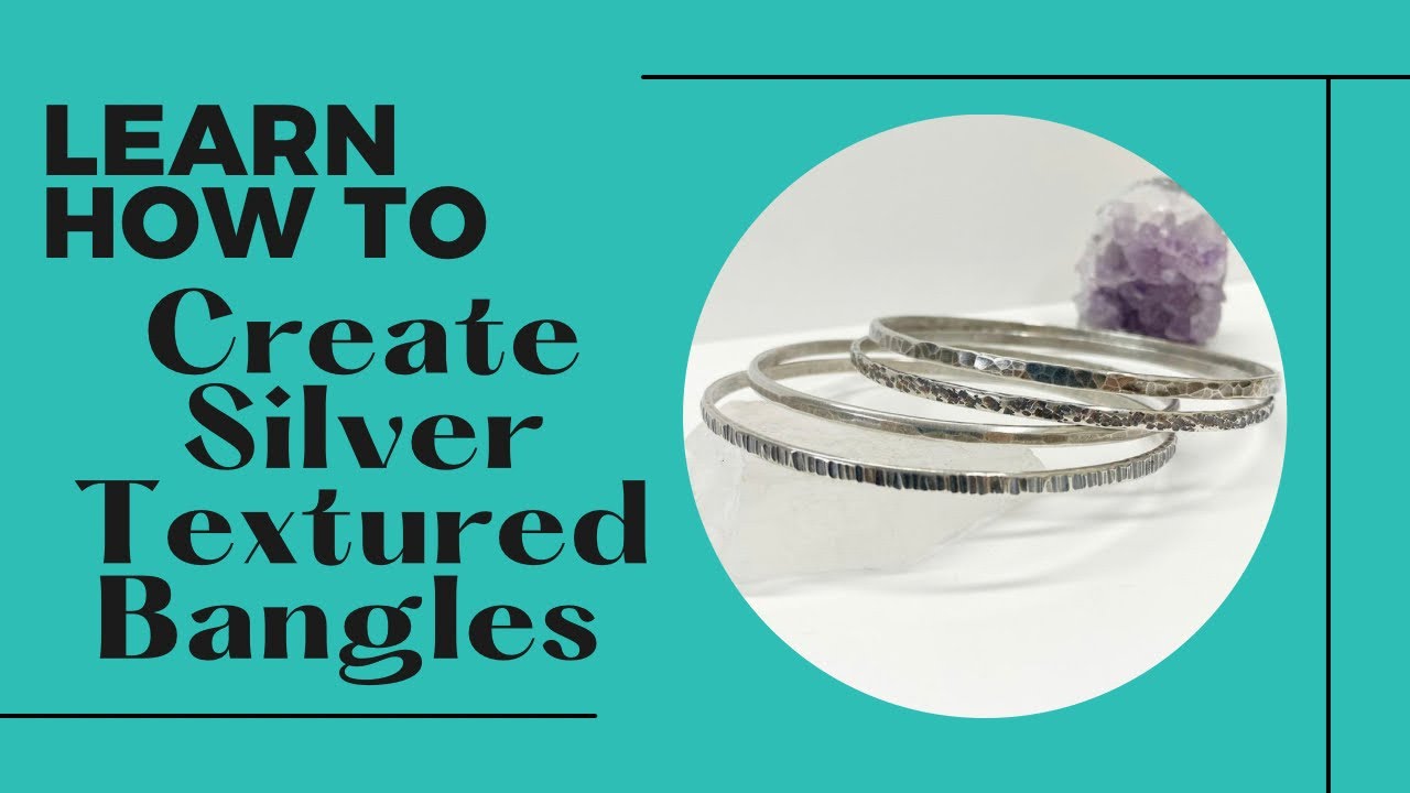 Learn how to create a set of sterling silver textured bangles.