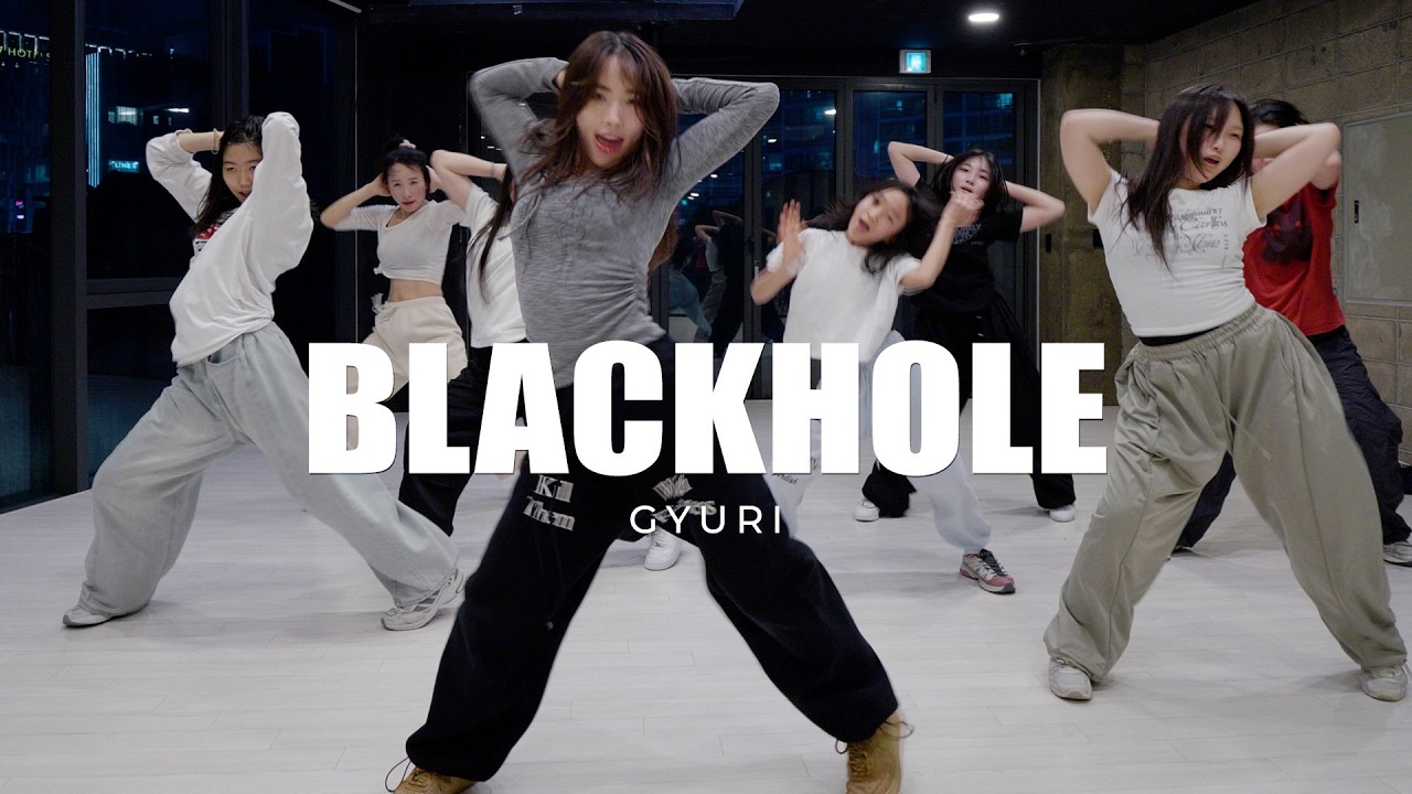 IVE 아이브 – BLACKHOLE | Gyuri Choreography Beginner's