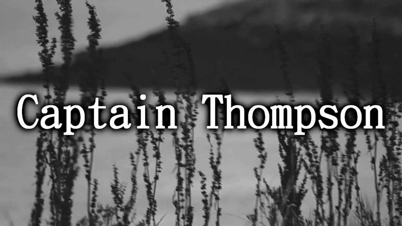 Captain Thompson (Take 1) - Aodán Coyne