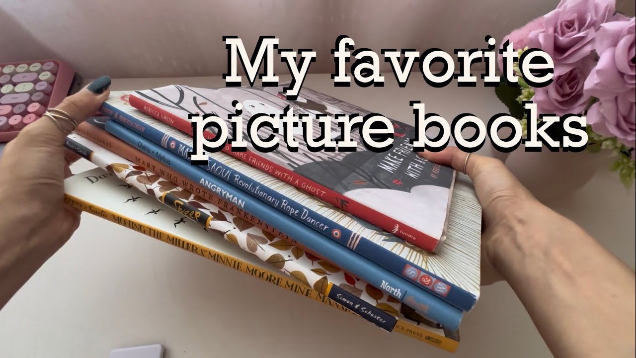 Some of my favorite illustrators’ picture books - Julia Sarda, Rebecca Green, Angry Man