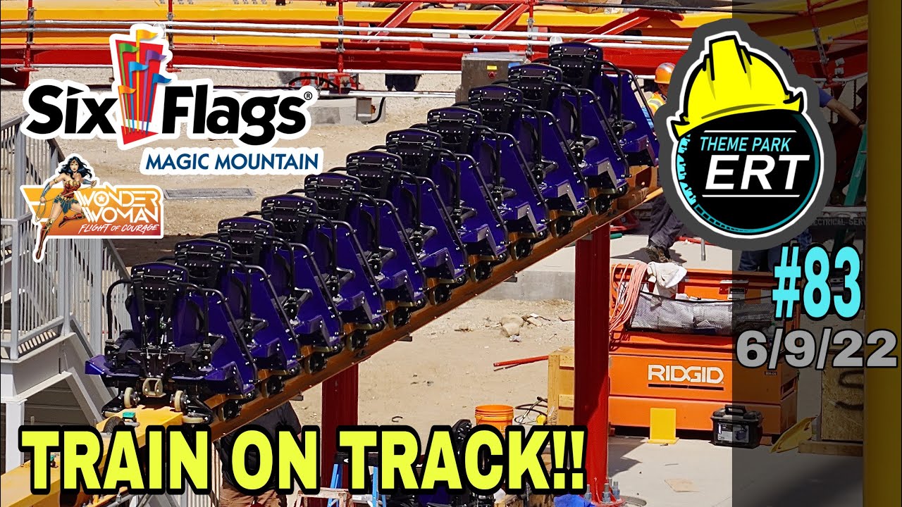 SIX FLAGS MAGIC MOUNTAIN WONDER WOMAN CONSTRUCTION UPDATE #83 6/9/22 [TRAIN ON STORAGE TRACK!!]