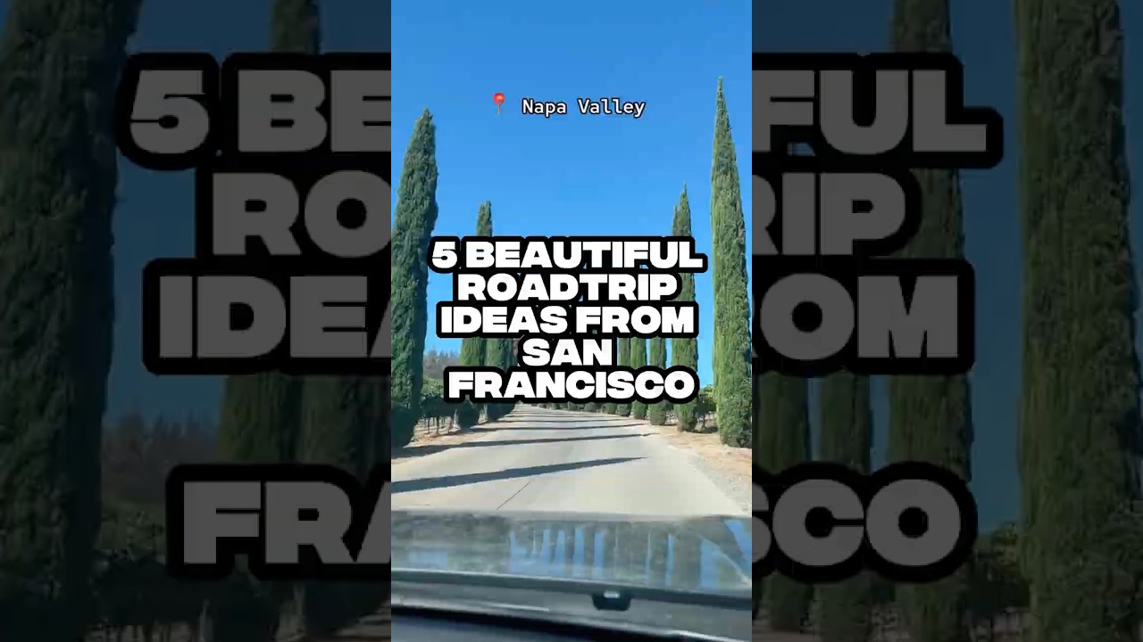 5 Beautiful Weekend Road Trip Ideas from San Francisco | Mendocino, Napa, Point Reyes & More
