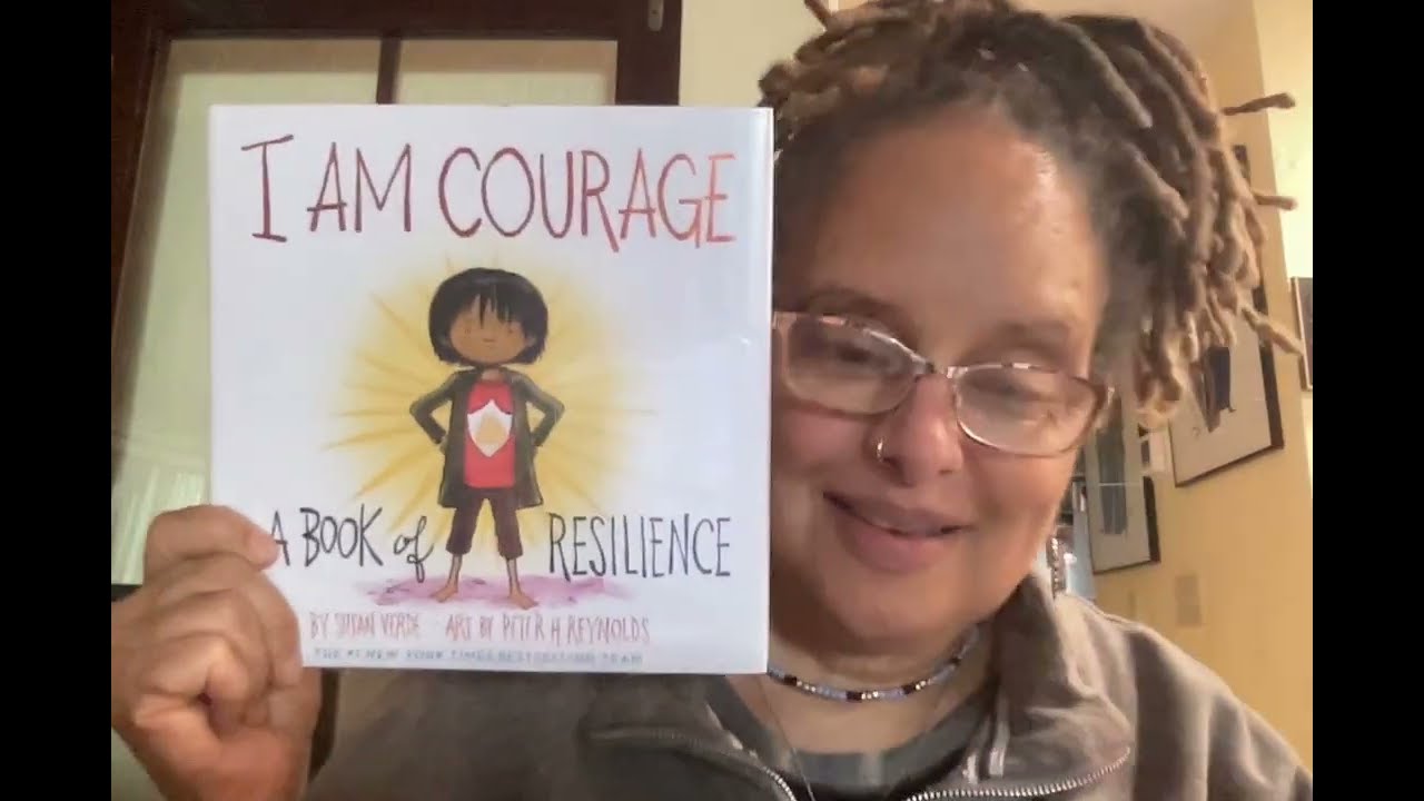 BOOK READING: I am Courage: A Book of Resilience by S. Verde & P. Reynolds, 022426
