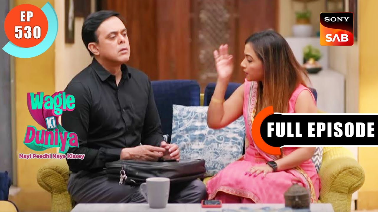 Atharva Ko Lagi Chot - Wagle Ki Duniya - Ep 530 - Full Episode - 12 Dec 2022