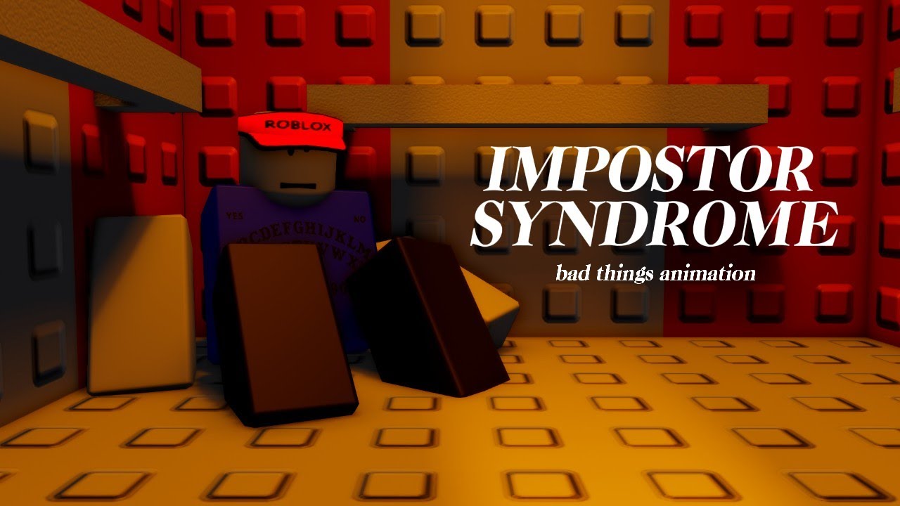 IMPOSTOR SYNDROME - Bad Things Animation (Roblox)