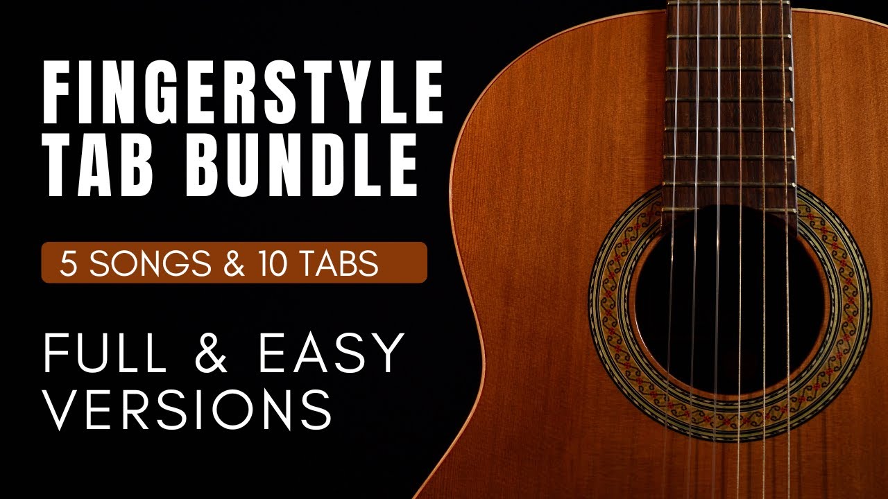 Free Fingerstyle Guitar Tabs | 5 Songs (Full & Easy Versions)
