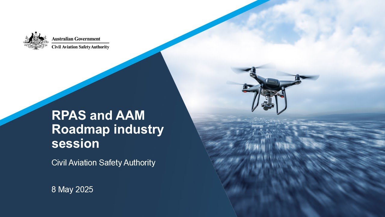 RPAS and AAM Strategic Regulatory Roadmap webinar - 8 May 2025