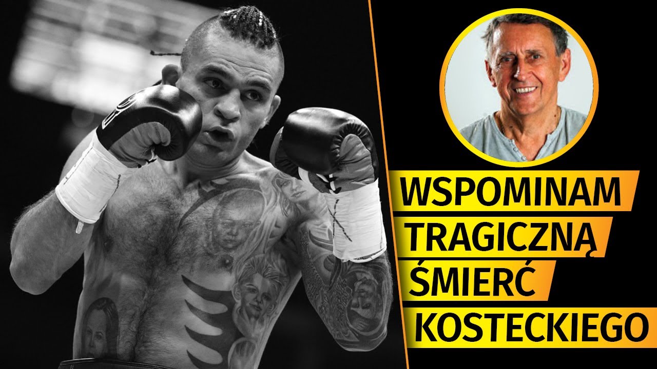 WSPOMINAM TRAGICZNĄ ŚMIERĆ KOSTECKIEGO | Andrzej Kostyra