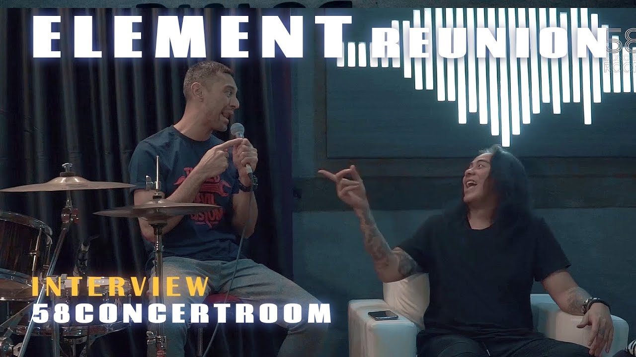 (Part 2) Gimana Jadinya Wawancara Band Sendiri??? - Element Reunion