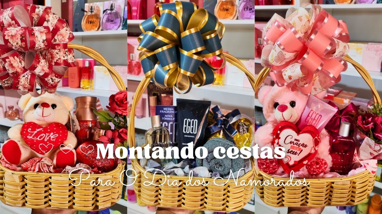 MONTANDO CESTAS PARA O DIA DOS NAMORADOS 2025! PASSO A PASSO!