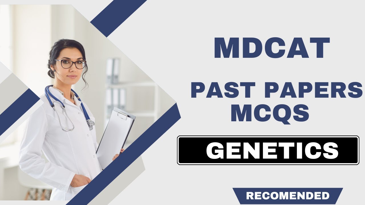 MDCAT | Past Papers MCQS Discussion on GENETICS